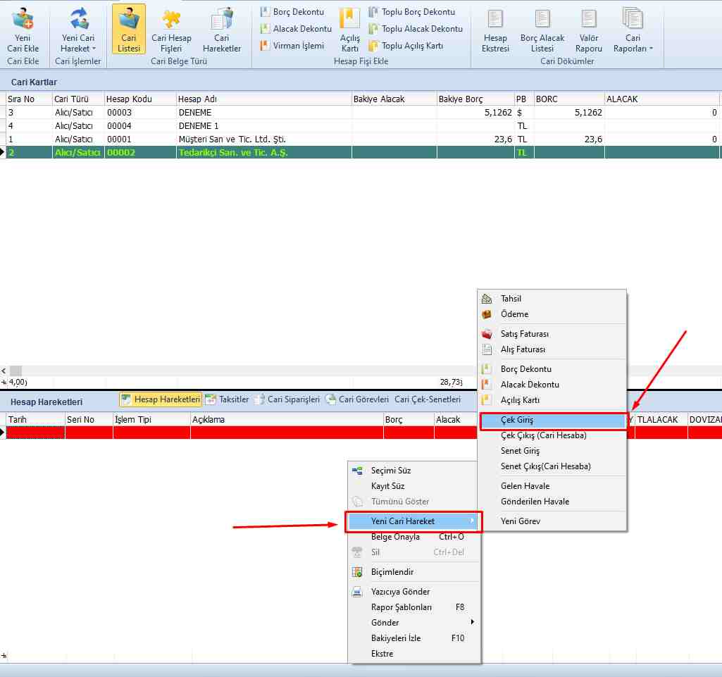 Cari işlemlerde çek girişi